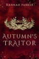 Autumn's Traitor Hannah Parker 9781736741450