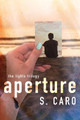 Aperture S Caro 9781736302774