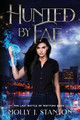 Hunted by Fae by Molly J Stanton