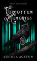 Forgotten Memories Cecilia Agetun 9781739648817