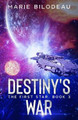 Destiny's War by Marie Bilodeau