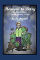Heavens to Betsy by P.J. Repond