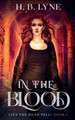 In The Blood by H B Lyne