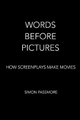 Words Before Pictures by Simon Passmore