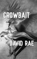 Crowbait David Rae 9781928011927