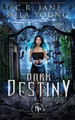 Dark Destiny by Mila Young