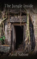 The Jungle Inside by Avril Sabine
