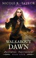 Walkabout Dawn by Nicole R Taylor