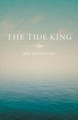 The Tide King by Jen Michalski