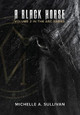 A Black Horse Michelle Sullivan 9781952474712