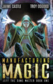 Manufacturing Magic by Jaime Castle