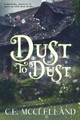Dust to Dust by C E McClelland