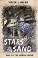 Stars in the Sand Steven J Morris 9781956105100