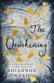 The Quickening by Rhiannon Ward