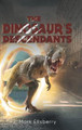 The Dinosaur's Descendants Mark Ellsberry 9781959314509