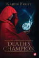 Death's Champion by Karen Frost