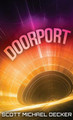 Doorport Scott Michael Decker 9784867475898