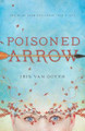 Poisoned Arrow Iris van Ooyen 9789082822007