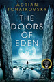 The Doors of Eden Adrian Tchaikovsky 9781509865918