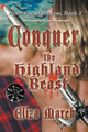 Conquer the Highland Beast by Eliza March