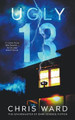 Ugly Thirteen by Chris Ward