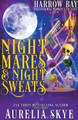 Nightmares & Night Sweats by Aurelia Skye