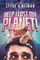 Help, I Lost My Planet! by Steve Heiman