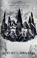 The Obsidian Crown by Whitney L Spradling