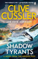 Shadow Tyrants: Oregon Files #13 Clive Cussler 9781405937092