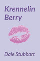 Krennelin Berry by Dale Stubbart