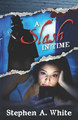 A Slash in Time by Stephen a White