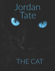 The Cat by Jordan Tate