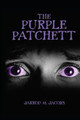 The Purple Patchett by Jarrod M Jacobs