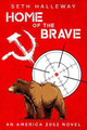 Home of the Brave by Seth Halleway