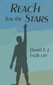 Reach for the stars by Daniel Endicott