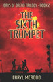 The Sixth Trumpet by Caryl McAdoo