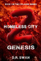 Z Genesis Homeless City by D R Swan