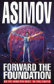 Forward The Foundation! by Isaac Asimov