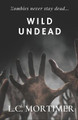 Wild Undead L C Mortimer 9798548402905