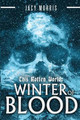 This Rotten World: Winter of Blood Jacy Morris 9798555041135