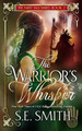 The Warrior's Whisper by S E Smith