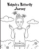Kaliyah's Butterfly Journey by Camille Tinio