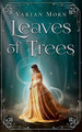 Leaves of Trees by Varian Morn