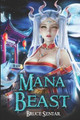 Mana Beast by Bruce Sentar
