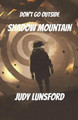 Shadow Mountain Judy Lunsford 9798594947771