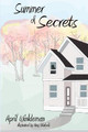 Summer of Secrets by April Winkleman