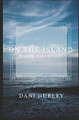On the Island Where You Stood by Dani Hurley
