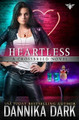 Heartless by Dannika Dark