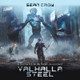 Valhalla Steel by Anthony Valiukonis