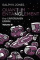 Quantum Entanglement Vol 8 by Ralph K Jones